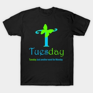 Happy Tuesday T-Shirt